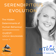 Uschi Baumann – Serendipitous Evolution, The Hidden Determinants of Human Behaviour #79